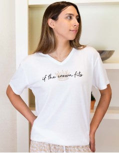 IF THE CROWN FITS V-NECK T-SHIRT
