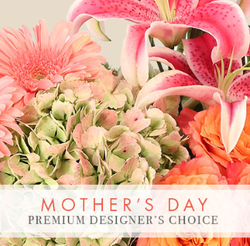 MOTHER'S DAY BOUQUET DESIGNER'S CHOICE